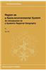 Region as a Socio-environmental System