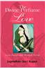 Divine Perfume of Love