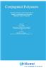 Conjugated Polymers: The Novel Science and Technology of Highly Conducting and Nonlinear Optically Active Materials