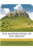 The Modernizing of the Orient