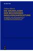 Die Grundlagen Der Besonderen Insolvenzanfechtung: Glaubiger- Und Vertrauensschutz Im Ubergang Vom Prioritats- Zum Gleichbehandlungsgrundsatz