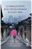 Globalization and Development in East Asia