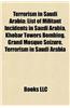 Terrorism in Saudi Arabia: List of Militant Incidents in Saudi Arabia