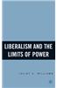 Liberalism and the Limits of Power