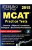 Sterling Test Prep MCAT Practice Tests: Chemical & Physical ] Biological & Biochemical Foundations