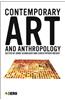 Contemporary Art and Anthropology