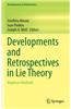 Developments and Retrospectives in Lie Theory: Algebraic Methods