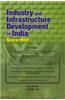 Industry & Infrastructure Development in India Since 1947