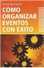 Como Organizar Eventos Con Exito