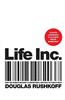Life Inc: How the World Became a Corporation and How to Take It Back