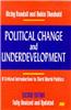 Political Change and Underdevelopment: A Critical Introduction to Third World Politics