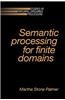 Semantic Processing for Finite Domains