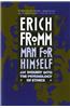 Man for Himself: An Inquiry Into the Psychology of Ethics