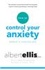 How to Control Your Anxiety Before It Controls You