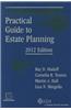 Practical Guide to Estate Planning, 2012 Edition (with CD)