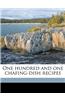 One Hundred and One Chafing-Dish Recipes