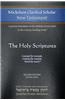 Mickelson Clarified Scholar New Testament: A Precise Translation of the Hebraic-Koine Greek in the Literary Reading Order