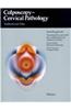 Colposcopy, Cervical Pathology: Textbook and Atlas