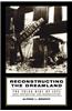 Reconstructing the Dreamland: The Tulsa Riot of 1921: Race, Reparations, and Reconciliation