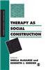 Therapy as Social Construction