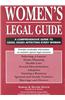 Women's Legal Guide: A Comprehensive Guide to Legal Issues Affecting Every Woman
