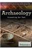 Archaeology: Excavating Our Past