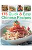 175 Quick & Easy Chinese Recipes