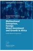 Multinational Enterprises, Foreign Direct Investment and Growth in Africa