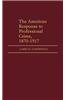 The American Response to Professional Crime, 1879-1917