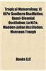 Tropical Meteorology: El Nino-Southern Oscillation, Quasi-Biennial Oscillation, La Nina, Madden-Julian Oscillation, Monsoon Trough