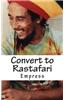 Convert to Rastafari: Rastafari Livity Q&A Test Book