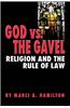 God vs. the Gavel