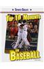 Top 10 Moments in Baseball