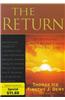 The Return: Understanding Christ's Second Coming and the End Times