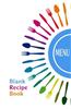 Blank Recipe Book: Cookbook Journal of Recipes from Your Kitchen: Blank Cookbook for You to Write Over 100 of Your Recipes in