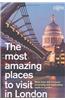 Most Amazing Places to Visit in London
