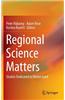 Regional Science Matters