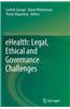 Ehealth: Legal, Ethical and Governance Challenges