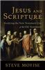 Jesus and Scripture: Studying the New Testament Use of the Old Testament