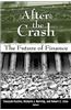 After the Crash: The Future of Finance