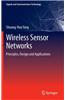 Wireless Sensor Networks: Principles, Design and Applications