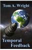 Temporal Feedback