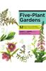 Five-Plant Gardens