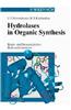 Hydrolases in Organic Synthesis: Regio or Stereoselective Biotransformations