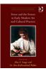 Sense and the Senses in Early Modern Art and Cultural Practice