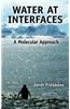 Water at Interfaces