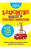 Laughter Really Is the Best Medicine: America's Funniest Jokes, Stories, and Cartoons