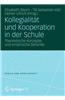 Kollegialitat Und Kooperation in Der Schule: Theoretische Konzepte Und Empirische Befunde