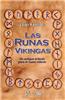 Las Runas Vikingas: Un Antiguo Oraculo Para El Nuevo Milenio