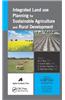 Integrated Land Use Planning for Sustainable Agriculture and Rural Development